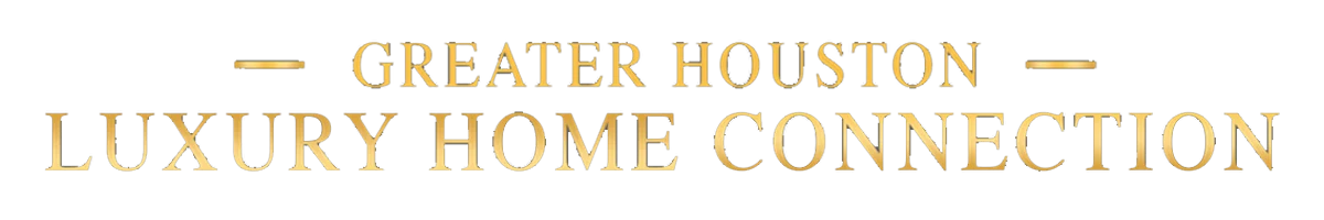 Greater Houston Luxury Home Connection